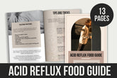 Acid Reflux Food Guide - 13 Pages